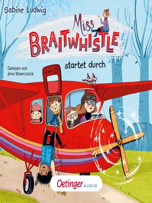 cover image of Miss Braitwhistle 6. Miss Braitwhistle startet durch